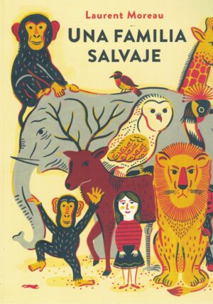 UNA FAMILIA SALVAJE