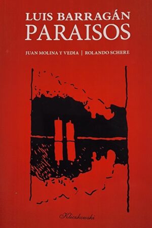 LUIS BARRAGAN, PARAISOS