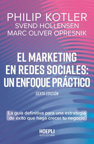 MARKETING EN REDES SOCIALES, UN ENFOQUE PRACTICO, EL