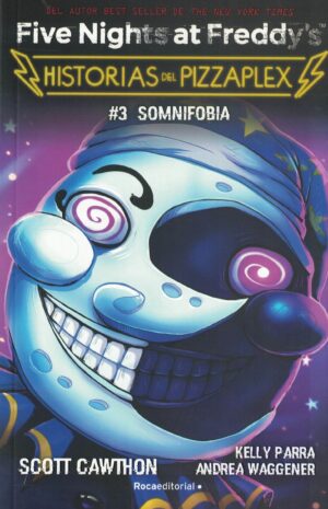 FIVE NIGHTS AT FREDDY'S HISTORIAS DEL PIZZAPLEX, SOMNIFOBIA