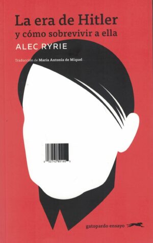 ERA DE HITLER Y COMO SOBREVIVIR A ELLA, LA