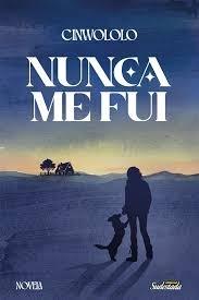 NUNCA ME FUI