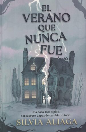 VERANO QUE NUNCA FUE, EL