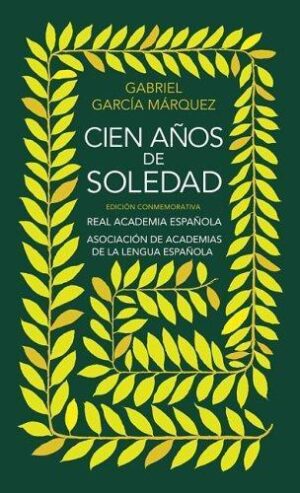 CIEN AÑOS DE SOLEDAD (ED. CONMEMORATIVA RAE, TD)