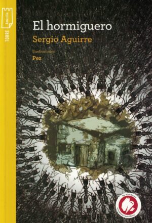 HORMIGUERO, EL - Colecci¢n: Torre amarilla