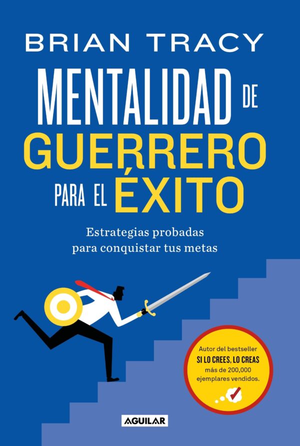 MENTALIDAD DE GUERRERO PARA EL EXITO