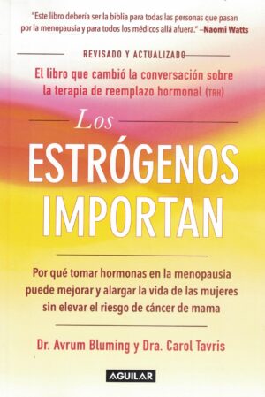 ESTROGENOS IMPORTAN, LOS