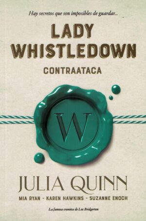 LADY WHISTLEDOWN, CONTRAATACA