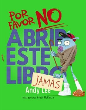 POR FAVOR NO ABRIR ESTE LIBRO JAMAS (TD)