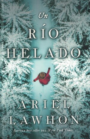 UN RÍO HELADO - CARTONE -