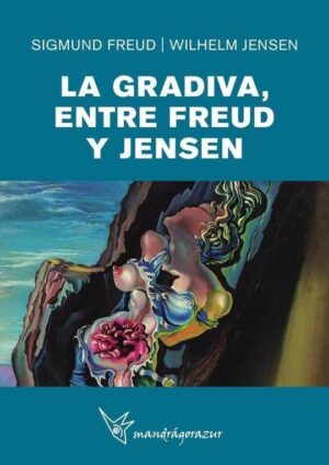 GRADIVA, ENTRE FREUD Y JENSEN, LA