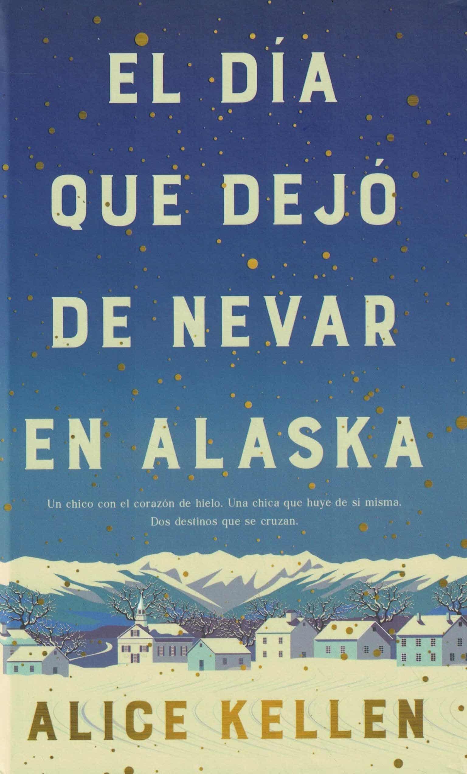9788419130839DÍA QUE DEJÓ DE NEVAR EN ALASKA