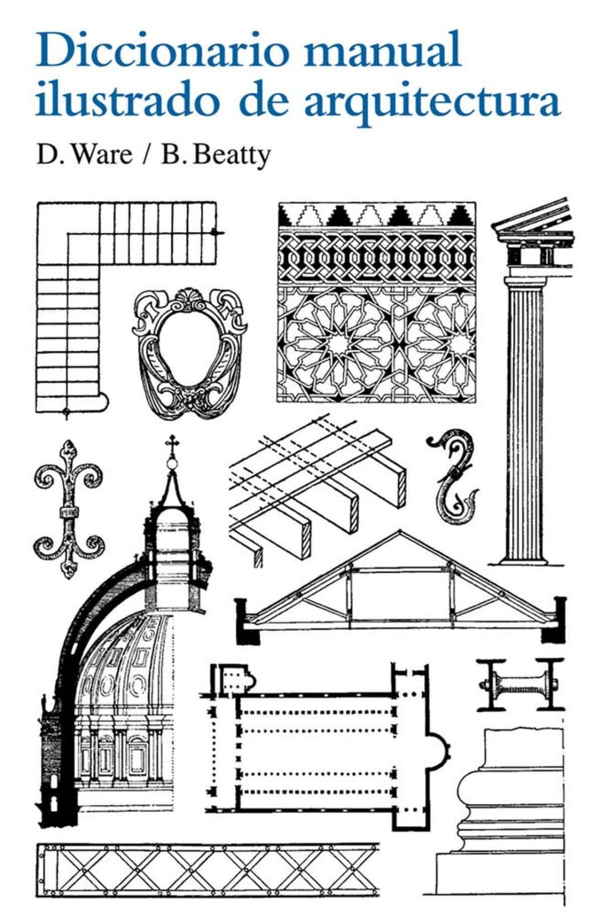 9788425223860DICCIONARIO MANUAL ILUSTRADO DE ARQUITECTURA