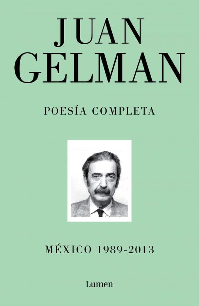 9788426496720POESIA COMPLETA - GELMAN 3. MEXICO 1989-2013