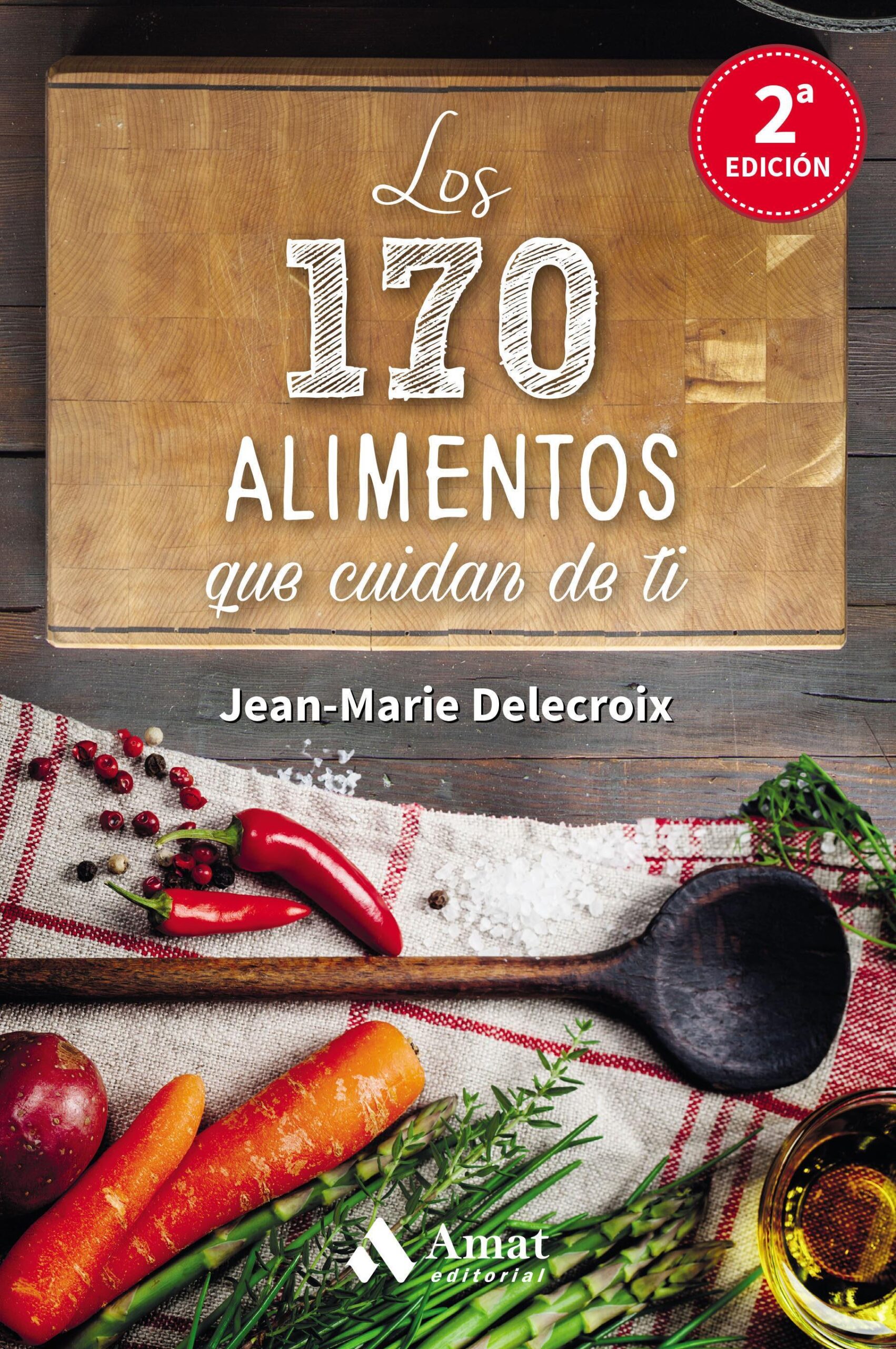 9788497358262170 ALIMENTOS QUE CUIDAN DE TI