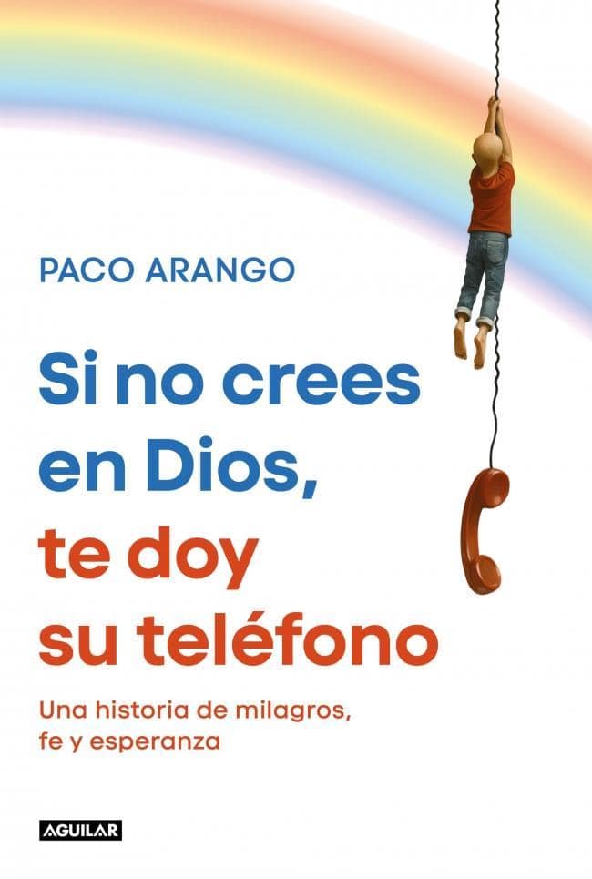 9789877354058SI NO CREES EN DIOS YO TE PASO SU TELEFONO