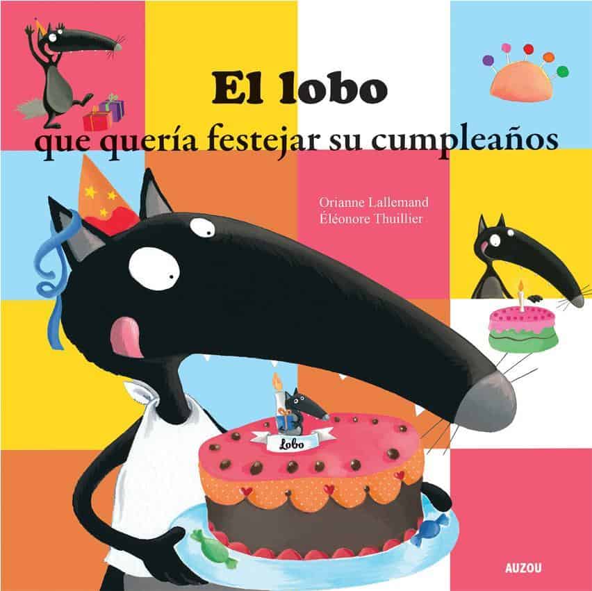 9791039501958LOBO QUE QUERIA FESTEJAR SU CUMPLEAÑOS (TD)