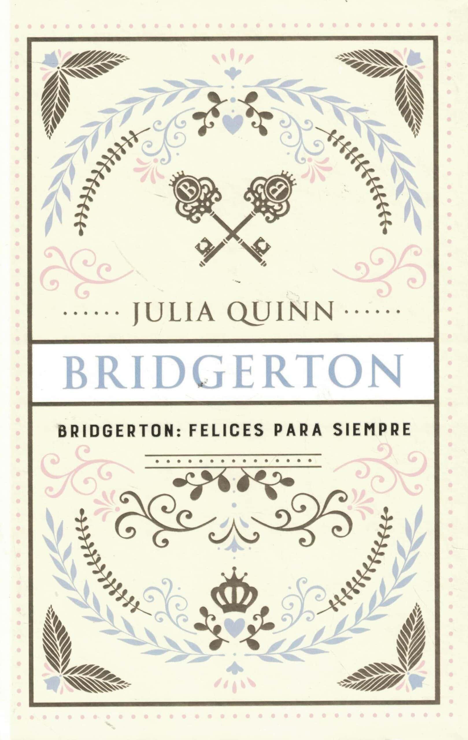 9788410391253BRIDGERTON FELICES PARA SIEMPRE - EDICION COLECCIONISTA