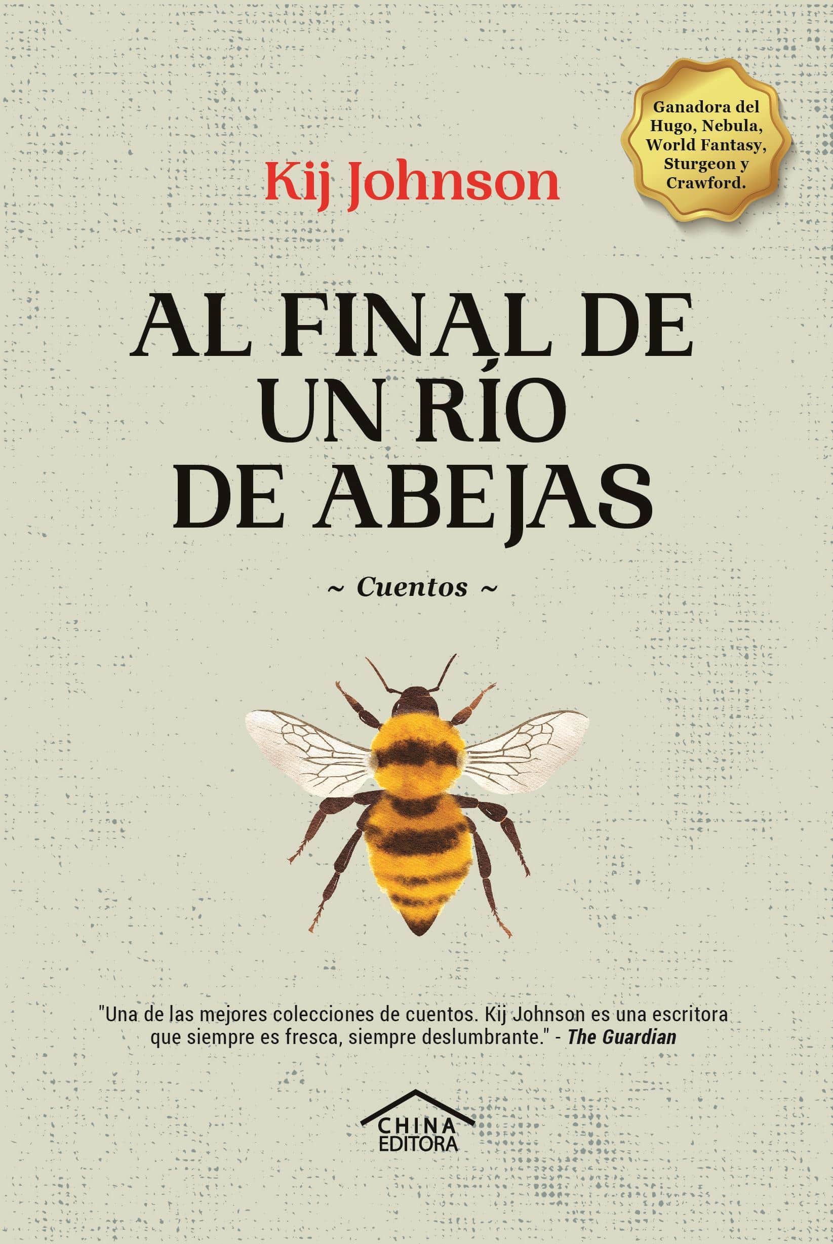 9789874744968AL FINAL DE UN RIO DE ABEJAS