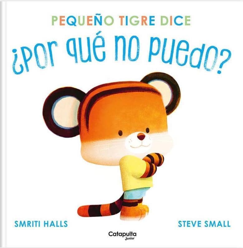 9789878154404PEQUEÑO TIGRE DICE POR QUE NO PUEDO (TD)