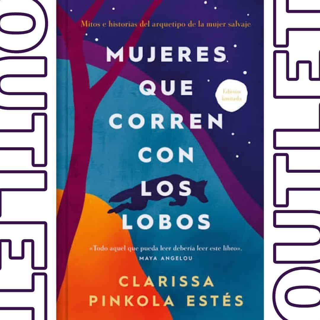 0008413145877OUTLET - MUJERES QUE CORREN CON LOS LOBOS (ED. LIMITADA
