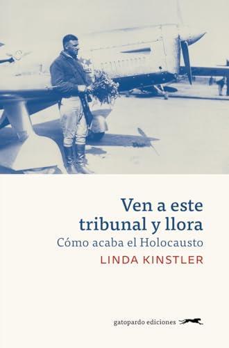 9788412740325VEN A ESTE TRIBUNAL Y LLORA