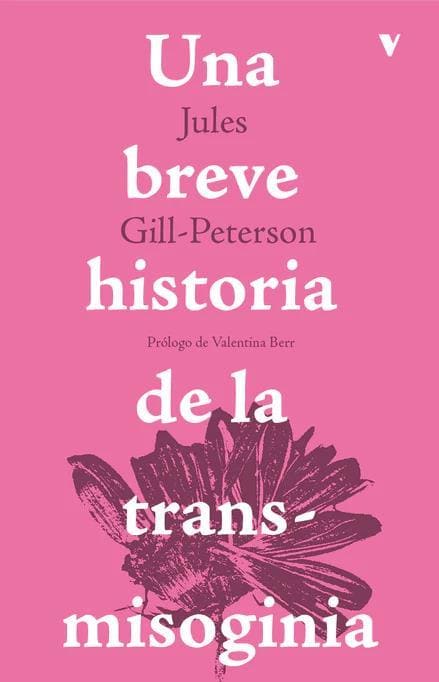 9788419719966UNA BREVE HISTORIA DE LA TRANSMISOGINIA