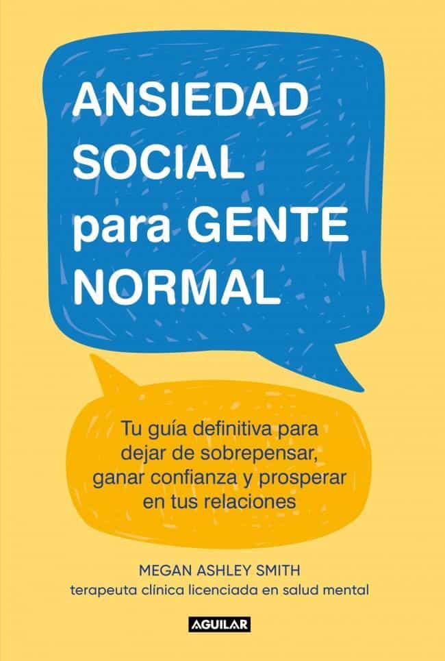 9789877354164ANSIEDAD SOCIAL PARA GENTE NORMAL