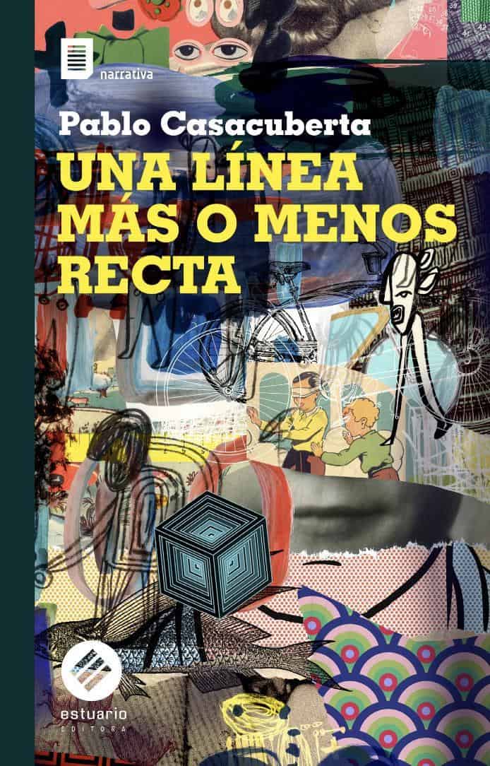 9789974882492UNA LINEA MAS O MENOS RECTA