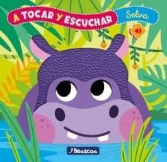 9786316718563A TOCAR Y ESCUCHAR - ANIMALES SELVA