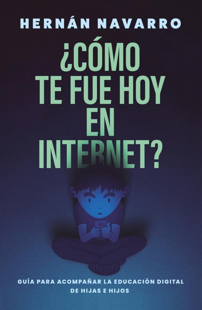 9789877806182COMO TE FUE HOY EN INTERNET