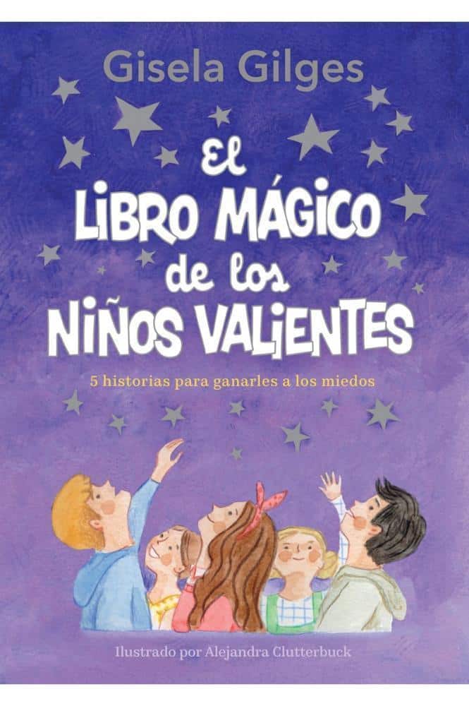 9789500217354LIBRO MAGICO DE LOS NIÑOS VALIENTES
