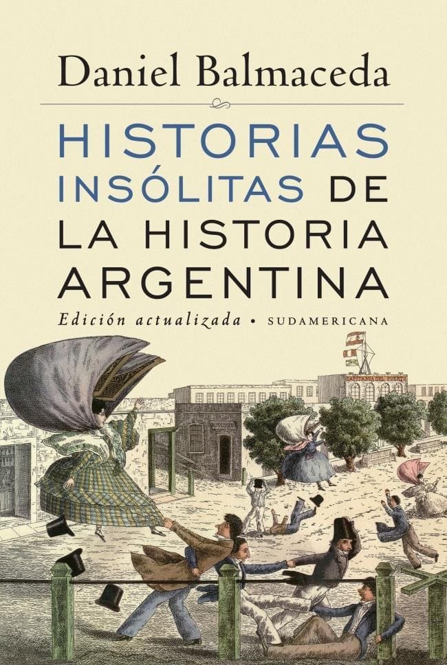 9789500738699HISTORIAS INSOLITAS DE LA HISTORIA ARGENTINA