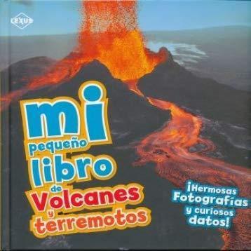 9789962042808MI PEQUEÑO LIBRO DE VOLCANES Y TERREMOTOS