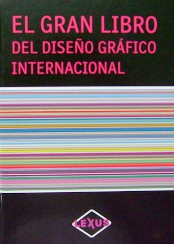 9789972209352GRAN LIBRO DEL DISEÑO GRAFICO INTERNACIONAL (TD)