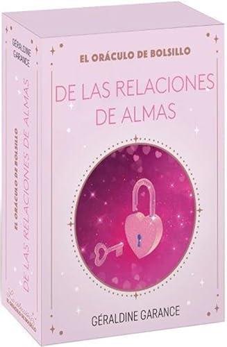 9782813235275ORACULO DE BOLSILLO DE LAS RELACIONES DE ALMAS (GUIA + CARTAS)